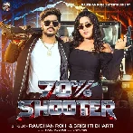 70 Percent Shooter (Raushan Rohi, Srishti Bharti)