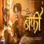 Burfi (Shilpi Raj)